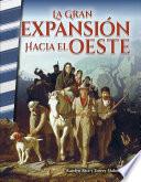 Libro La gran expansión hacia el Oeste