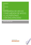 Libro La guarda de hecho como medida de apoyo a las personas con discapacidad