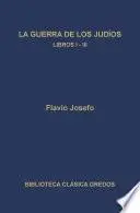 Libro La guerra de los judíos. Libros I-III