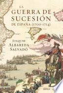 La guerra de Sucesión en España (1700-1714)