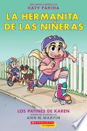 Libro La hermanita de las niñeras #2: Los patines de Karen (Karen's Roller Skates)