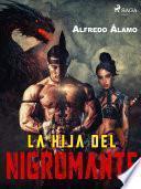 Libro La hija del nigromante