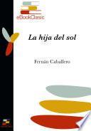 Libro La hija del Sol (Anotada)