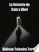 Libro La historia de caín y abel