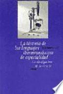 La historia de los lenguajes iberorrománicos de especialidad