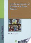 Libro La historiografía sobre el municipio en la España Moderna