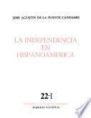 La Independencia en Hispanoamérica