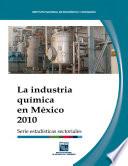 La industria química en México 2010
