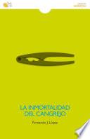 Libro La inmortalidad del cangrejo