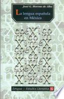 Libro La lengua española en México