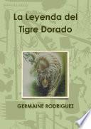 Libro La Leyenda del Tigre Dorado