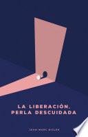 Libro LA LIBERACIÓN, PERLA DESCUIDADA