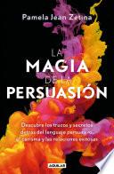 Libro La magia de la persuasión / The Magic of Persuasion
