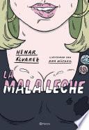 La mala leche