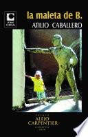 Libro La maleta de B