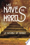 Libro La Mastaba sin nombre (Las naves de Horus 1)