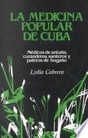 La medicina popular de Cuba