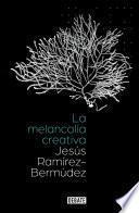 Libro La melancolía creativa