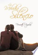 Libro La Melodía del Silencio