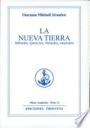 Libro La nueva tierra (Métodos,ejercicios,oraciones)