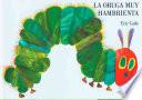Libro La oruga muy hambrienta