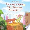 Libro La oruga viajera The traveling caterpillar
