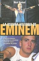 Libro La oscura historia de Eminem