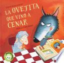 Libro La Ovejita Que Vino a Cenar / The Little Lamb That Came to Dinner