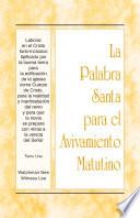 Libro La Palabra Santa para el Avivamiento Matutino - Laborar en el Cristo todo-inclusivo tipificado por la buena tierra para la edificación de la iglesia como Cuerpo de Cristo, para la realidad y manifestación del reino y para que la novia se prepare con...