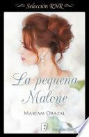 Libro La pequeña Malone (Serie Chadwick 2)