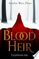 Libro La princesa roja (BLOOD HEIR)