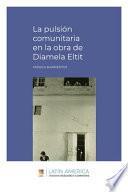 Libro La Pulsión Comunitaria en la Obra de Diamela Eltit