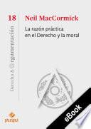 Libro La razón práctica en el Derecho y la moral