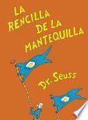 Libro La rencilla de la mantequilla (The Butter Battle Book Spanish Edition)