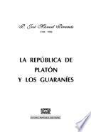 La República de Platón y los guaraníes