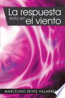 Libro La respuesta ésta en el viento