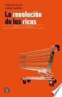 Libro La revolución de los ricos