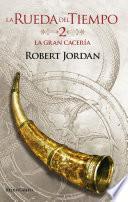 Libro La Rueda del Tiempo no 02/14 La Gran Cacería