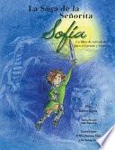 Libro La Saga de la Senorita Sofia Un Libro de Actividades Para El Curioso y Creativo