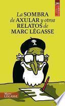 Libro La sombra de Axular y otros relatos de Marc Légasse