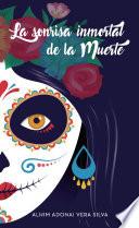 Libro La Sonrisa Inmortal de la Muerte