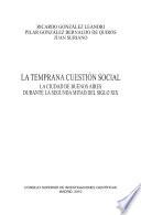 La temprana cuestión social