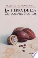 Libro La Tierra de Los Corazones Negros