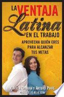 Libro La ventaja latina en el trabajo