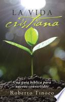 Libro La Vida Cristiana