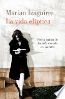 Libro La vida elíptica