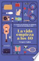 Libro La vida empieza a los 40