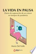 Libro La vida en pausa