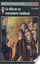 Libro La vida en un monasterio medieval