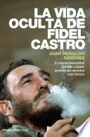 Libro La vida oculta de Fidel Castro